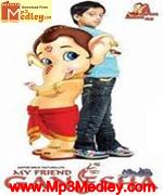 My Friend Ganesha 2007 song download